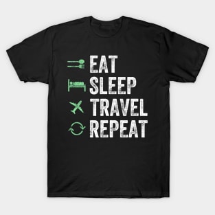 Eat sleep travel repeat T-Shirt